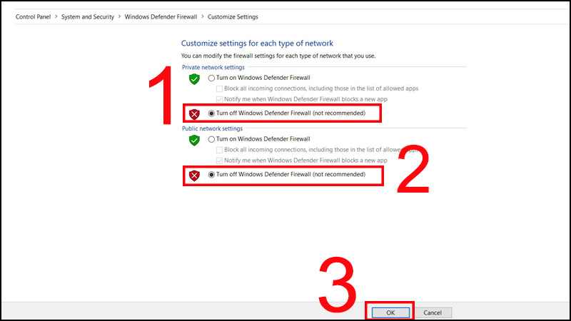 Bạn chọn Turn off Windows Defender Firewall, Turn off Windows Defender Firewall ở dưới và nhấn OK.